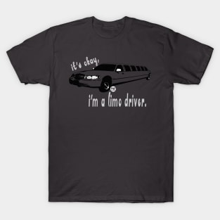 LIMO DRIVER T-Shirt